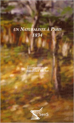UN NATURALISTE À PARIS, 1834